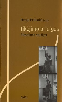 Tikėjimo prieigos: filosofinės studijos Nerija Putinaitė knygu namai Tenerifeje