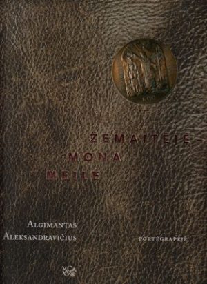 Žemaitėjė - mona meilė Aleksandravičius Algimantas knygu namai Tenerifeje