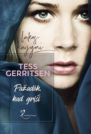 Pažadėk, kad grįši Tess Gerritsen knygu namai Tenerifeje
