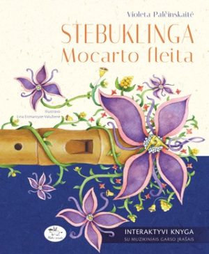 Stebuklinga Mocarto fleita Palčinskaitė Violeta knygu namai Tenerifeje