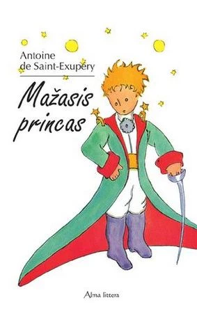Antoine de Saint - Exupery - Mažasis princas
