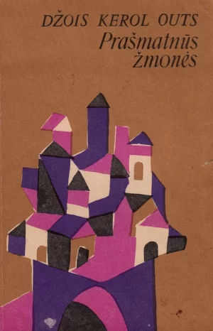 Džois Kerol Outs - Prašmatnūs žmonės