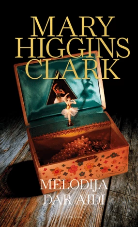 Mary Higgins Clark - Melodija dar aidi