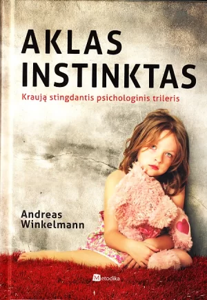 Andreas Winkelmann - Aklas instinktas