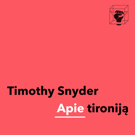 Apie tironiją, Timothy Snyder