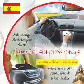 Español sin problemas. Ispanų kalbos audio kursas Logitema