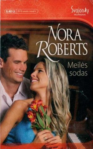 Meilės sodas - Nora Roberts