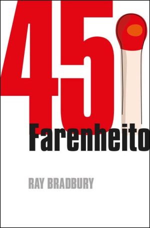 451° Farenheito. Ray Bradbury