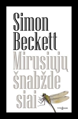 Mirusiųjų šnabždesiai Simon Beckett