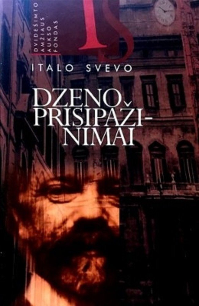 DZENO PRISIPAŽINIMAI. Italo Svevo
