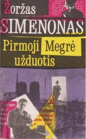Pirmoji Megrė užduotis Žoržas Simenonas