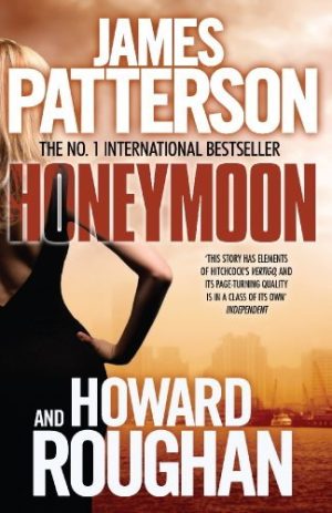 Honeymoon. Patterson James, Howard Roughan