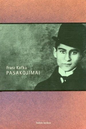 Pasakojimai. Franz Kafka