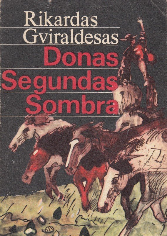 Donas Segundas Sombra. Ricardo Guiraldes