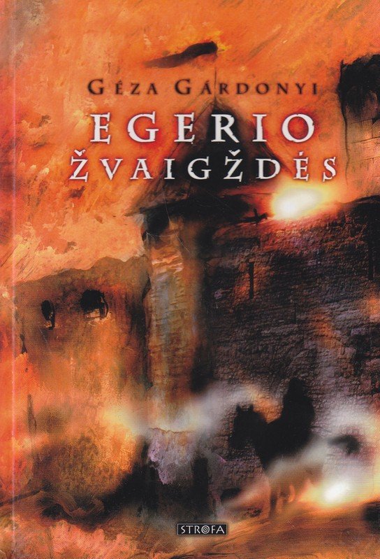 Egerio žvaigždės. Geza Gardonyi