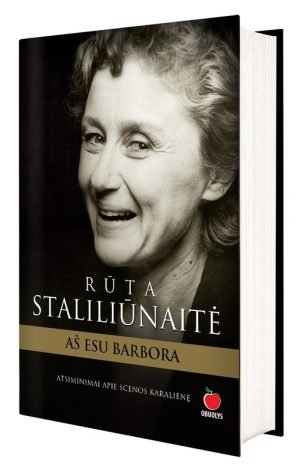 Rūta Staliliūnaitė: Aš esu Barbora. Sabaliauskas Svajūnas