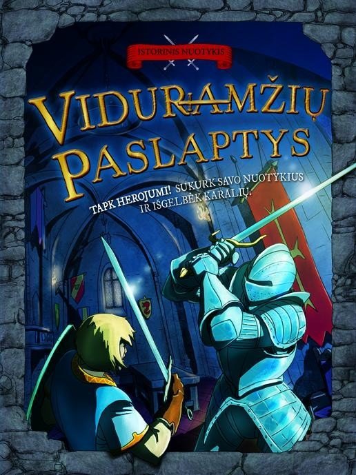 Viduramžių paslaptys- istorinis nuotykis. Timothy Knapman