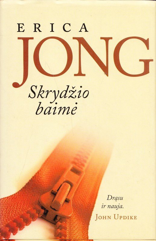 Skrydžio baimė. Erica Jong