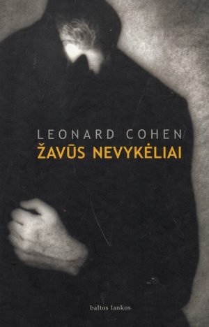 Žavūs nevykėliai. Leonard Cohen