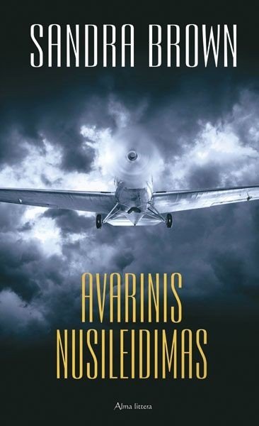 Avarinis nusileidimas. Sandra Brown