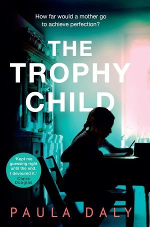Daly Paula The Trophy Child 2017