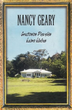 Gražiosios pievelės kaimo klubas. Nancy Geary