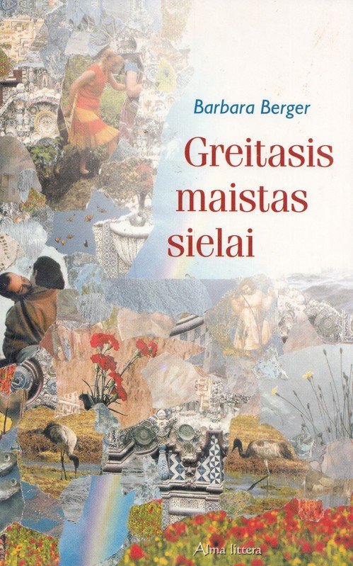 Greitasis maistas sielai. Barbara Berger