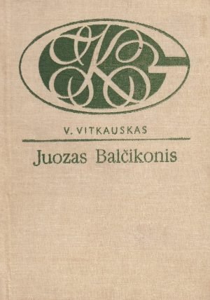 Juozas Balčikonis. V.Vitkauskas