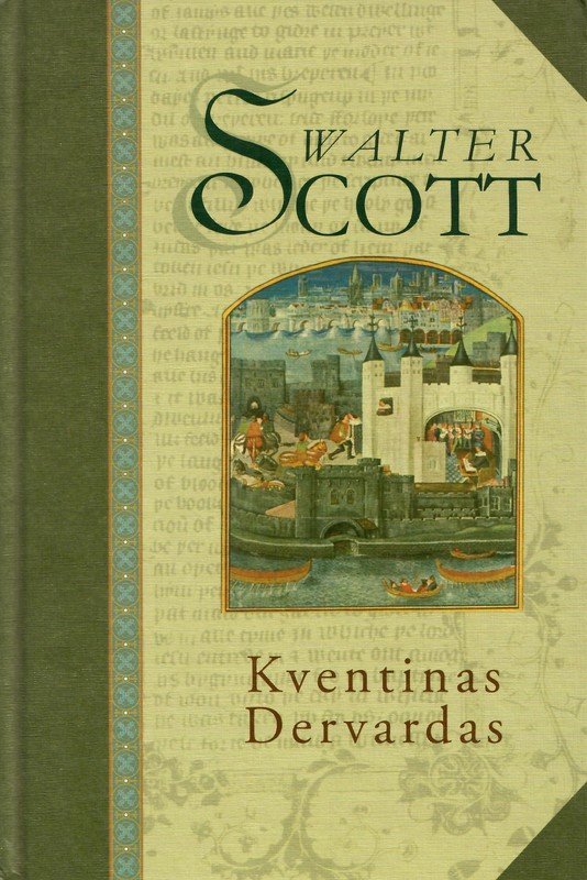 Kventinas Dervardas. Walter Scott