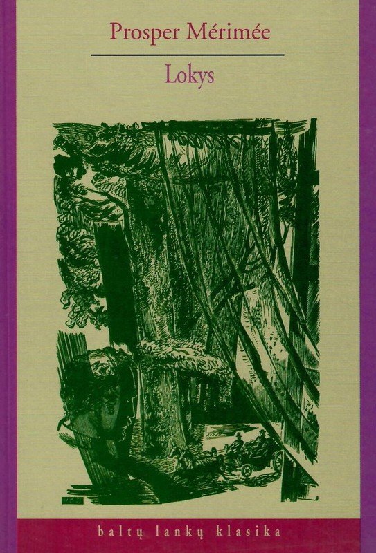 Lokys. Profesoriaus Wittenbacho rankraštis. Prosper Merimee