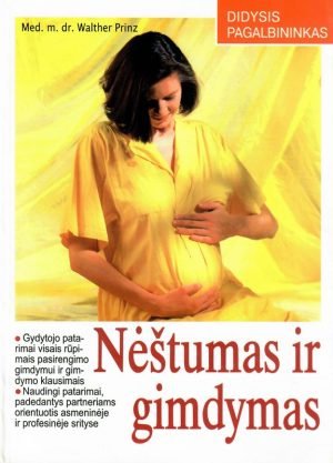 Nėštumas ir gimdymas (Didysis pagalbininkas). Walther Prinz