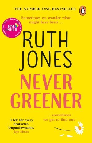 Never Greener | Jones Ruth