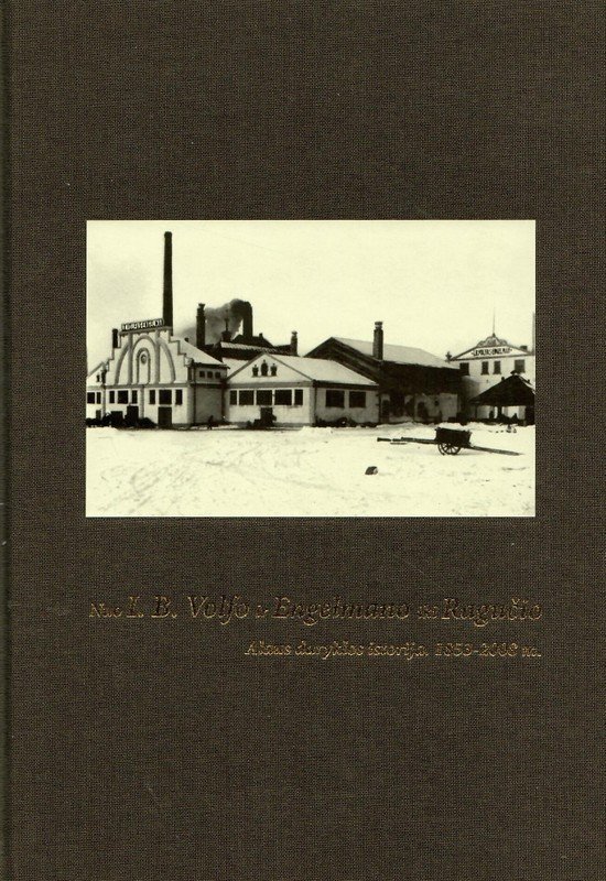 Nuo I. B. Volfo ir Engelmano iki Ragučio. Vilma Akmenytė, Giedrė Milerytė