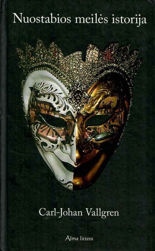 Nuostabios meilės istorija. Carl-Johan Vallgren