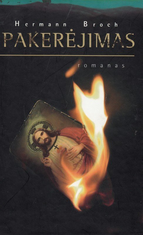 Pakerėjimas. Herman Broch