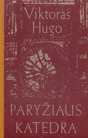 Paryžiaus katedra (1983). Victor Hugo
