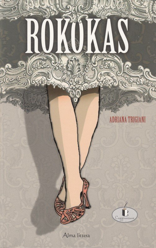 Rokokas. Adriana Trigniani