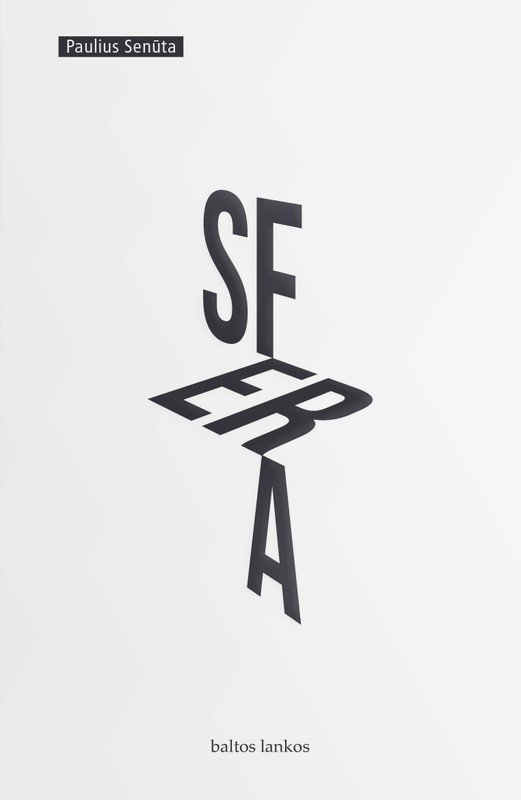 SFERA. Paulius Senūta