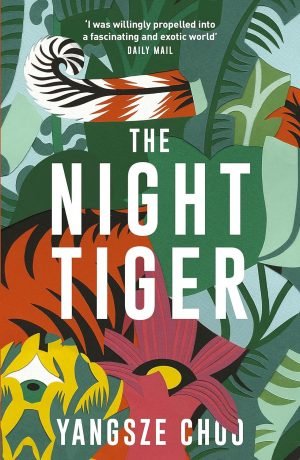 The Night Tiger | Choo Yangsze