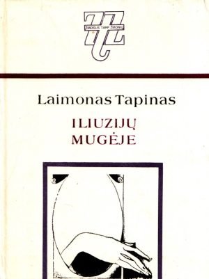 Iliuzijų mugėje 1983, Tapinas Laimonas