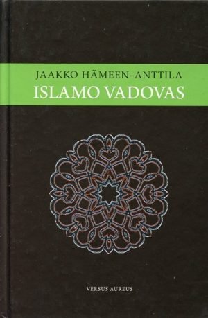 Islamo vadovas. Jaakko Hämeen-Anttila