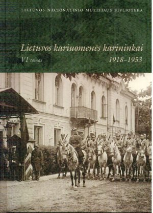 Lietuvos kariuomenės karininkai 1918-1953. VI tomas