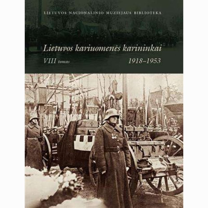 Lietuvos kariuomenės karininkai 1918-1953. VIII tomas