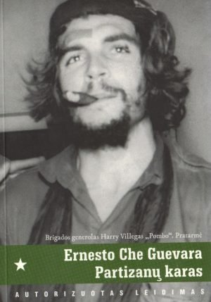 Partizanų karas. Ernesto Che Guevara