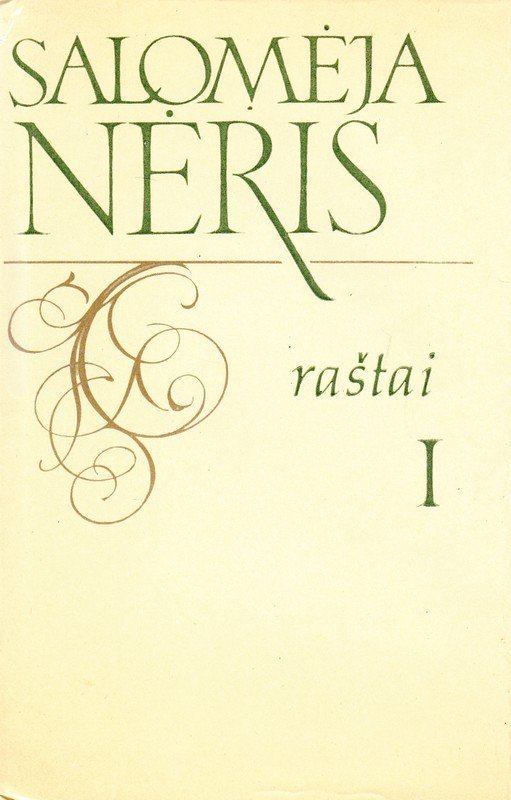 Salomėja Nėris. Raštai I Salomėja Nėris
