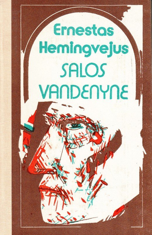 Salos vandenyne. Ernest Hemingway
