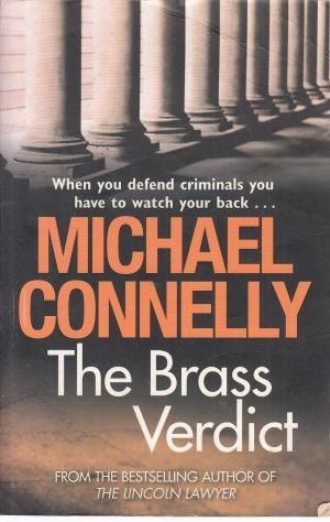 The Brass Verdict. Connelly Michael