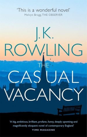 The Casual Vacancy. Rowling J. K.
