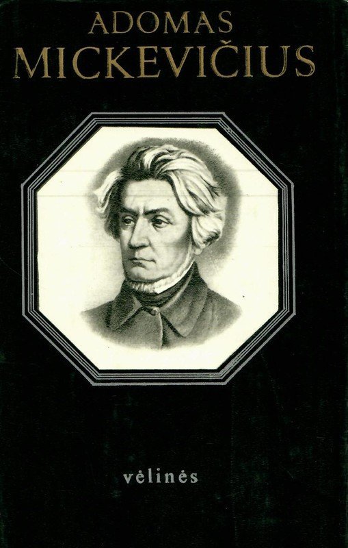 Vėlinės (1976). Adomas Mickevičius