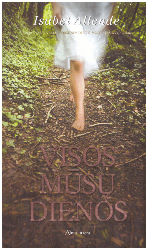 Visos mūsų dienos. Isabel Allende